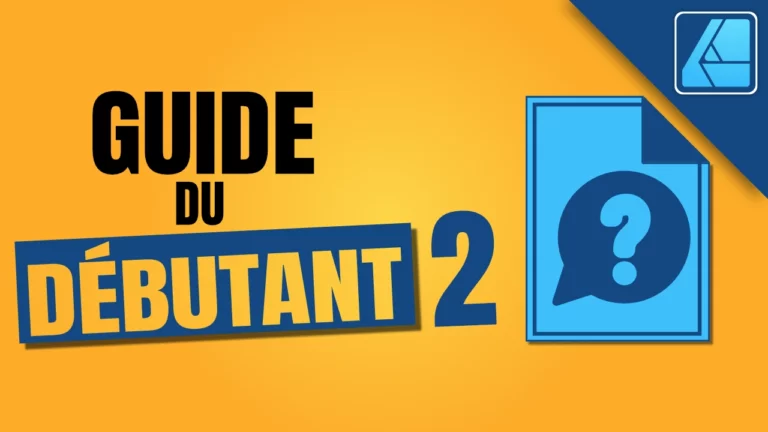 L’ultime Guide pour bien débuter avec Affinity Designer 2