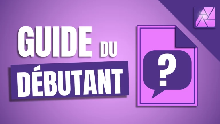 Les 10 Choses Essentielles Pour Débuter Sur Affinity Photo